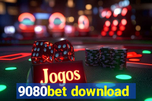 9080bet download